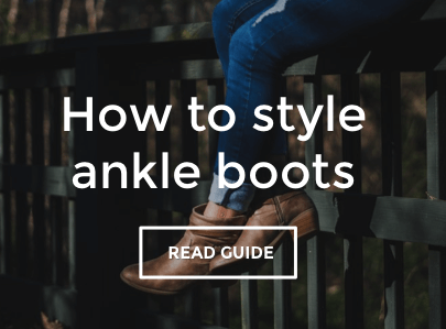 How To Style Ankle Boots
